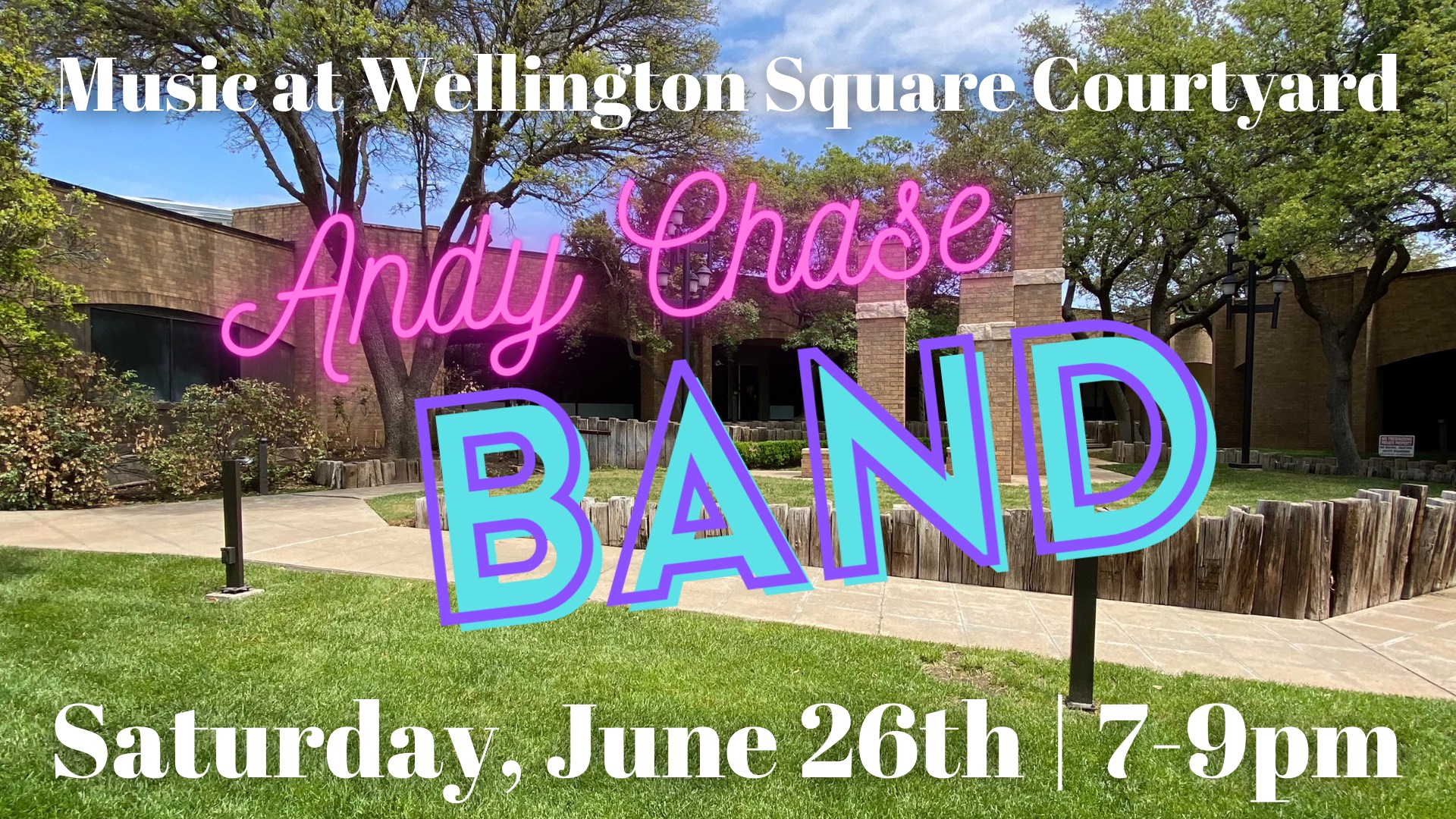 Andy Chase and Friends – Music at Wellington Square Courtyard – June 26, 2021